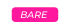 BARE