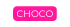 CHOCO